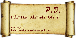 Pálka Dömötör névjegykártya